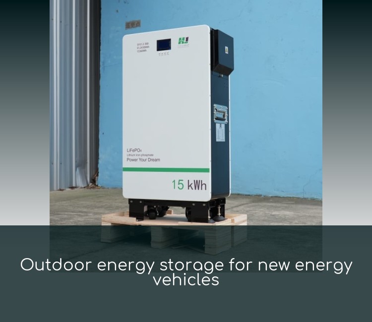 Outdoor energy storage for new energy vehicles