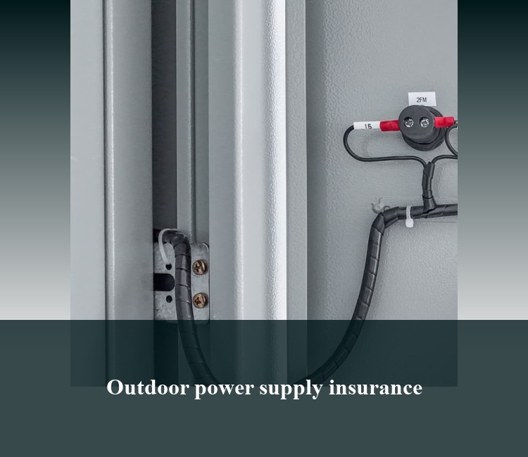 Outdoor power supply insurance