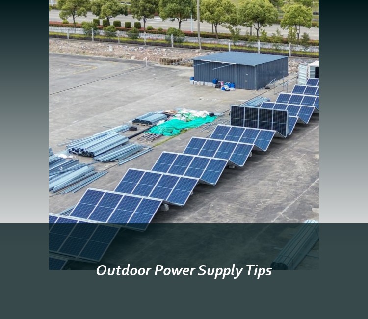 Outdoor Power Supply Tips