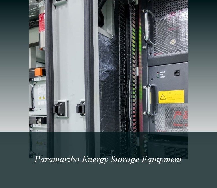 Paramaribo Energy Storage Equipment