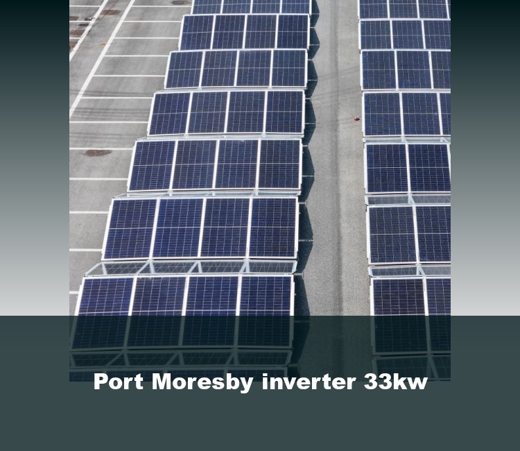 Port Moresby inverter 33kw
