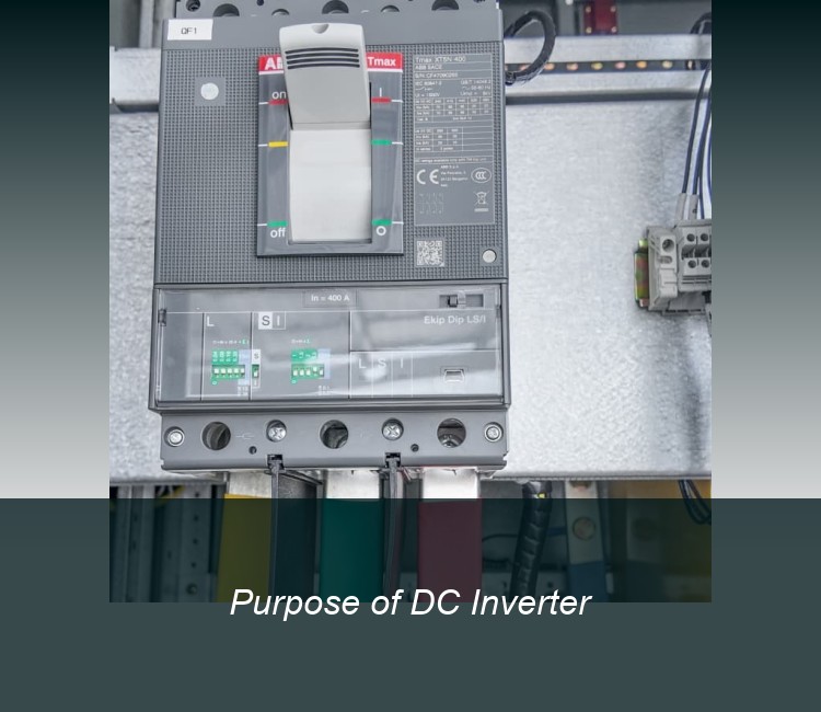 Purpose of DC Inverter