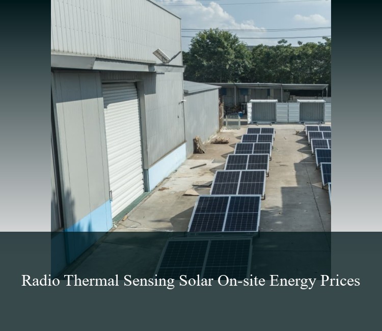 Radio Thermal Sensing Solar On-site Energy Prices