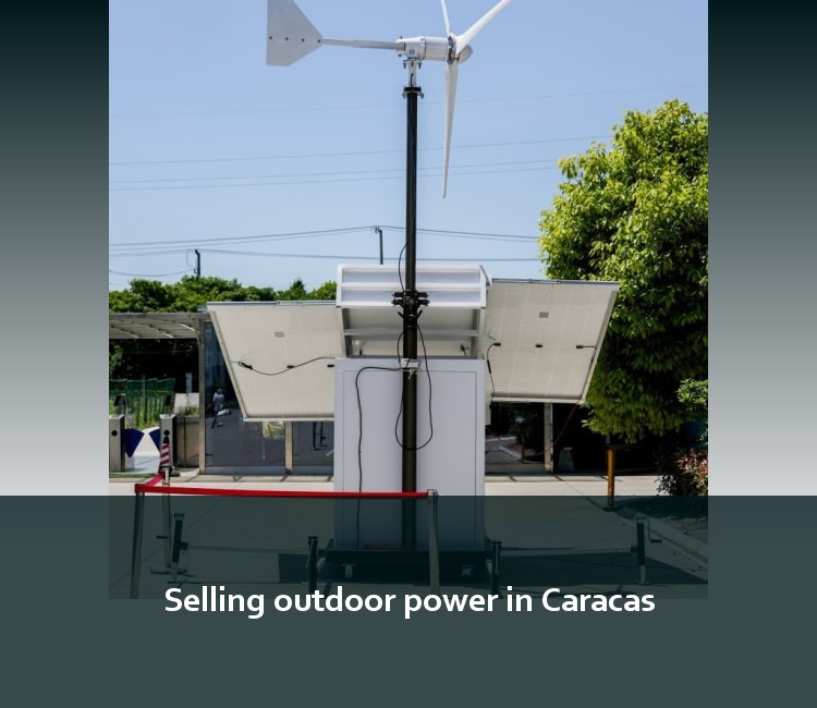 Selling outdoor power in Caracas