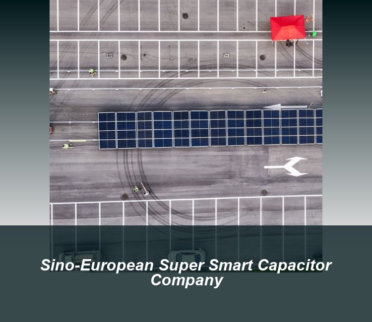 Sino-European Super Smart Capacitor Company