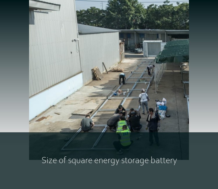 Size of square energy storage battery