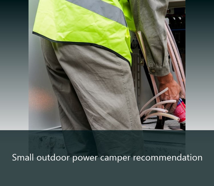 Small outdoor power camper recommendation