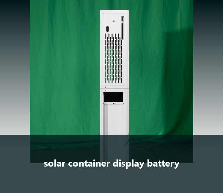 solar container display battery