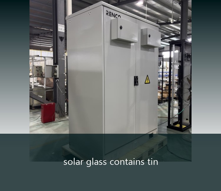 solar glass contains tin