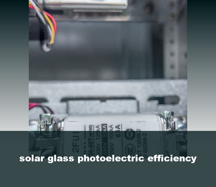 solar glass photoelectric efficiency