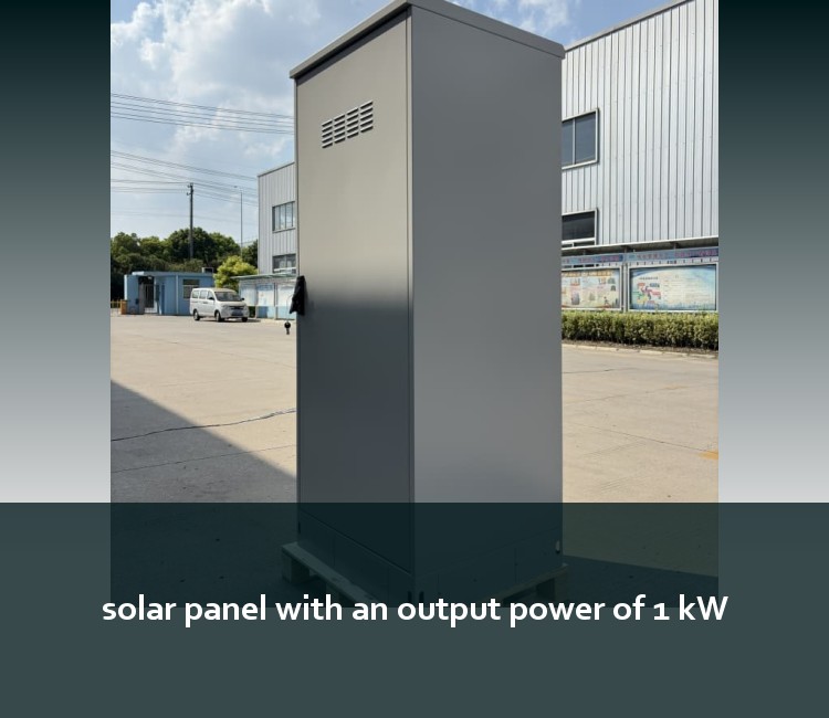 solar panel with an output power of 1 kW