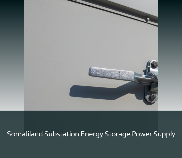 Somaliland Substation Energy Storage Power Supply