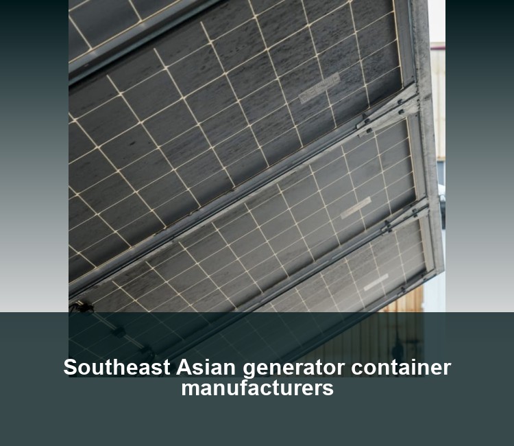 Southeast Asian generator container manufacturers