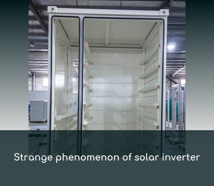 Strange phenomenon of solar inverter