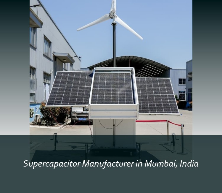 Supercapacitor Manufacturer in Mumbai, India