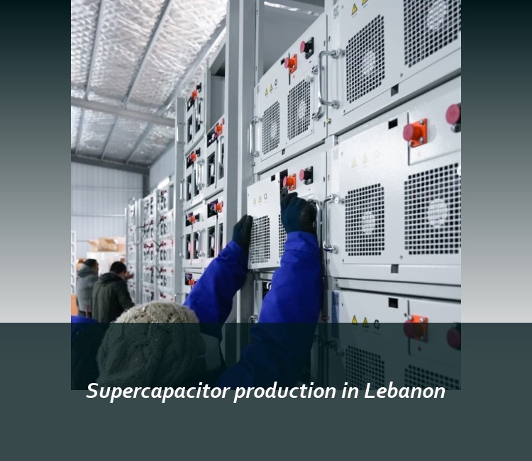 Supercapacitor production in Lebanon