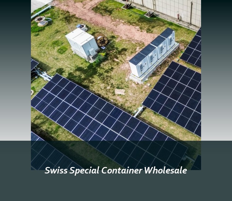 Swiss Special Container Wholesale