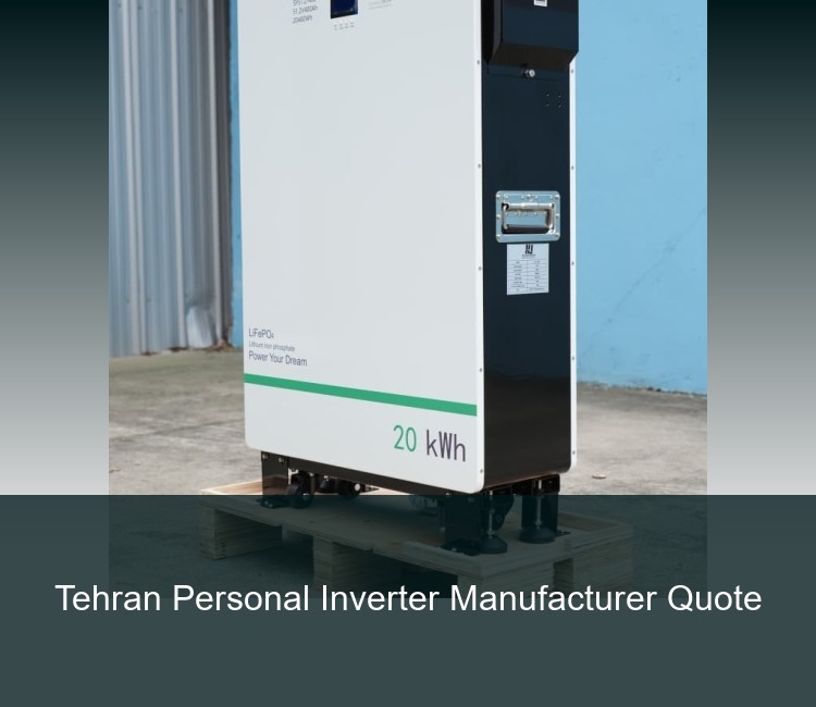 Tehran Personal Inverter Manufacturer Quote
