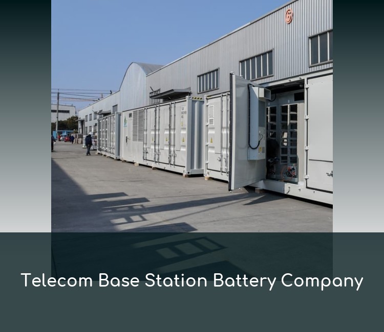 Telecom Base Station Battery Company