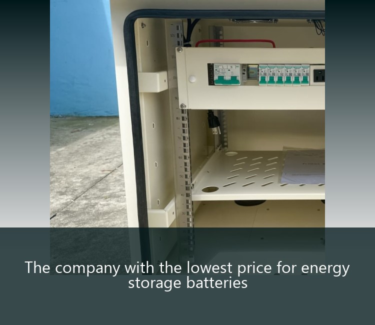 The company with the lowest price for energy storage batteries