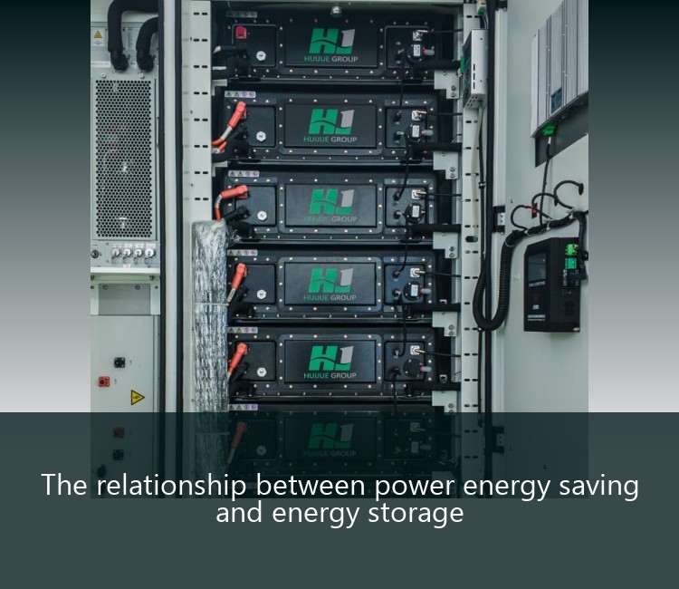 The relationship between power energy saving and energy storage