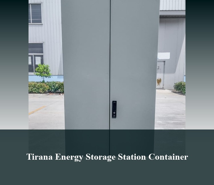 Tirana Energy Storage Station Container