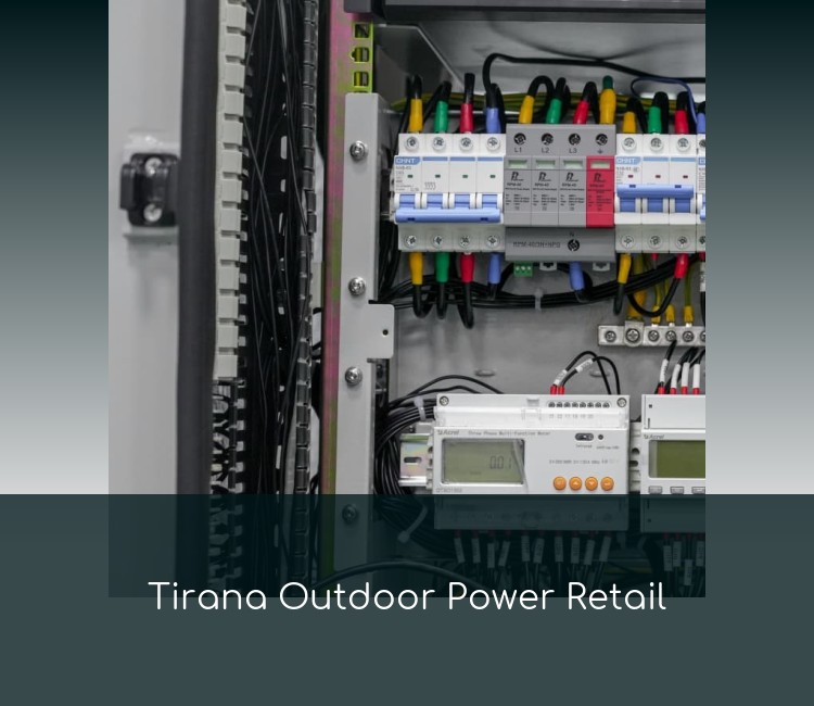 Tirana Outdoor Power Retail