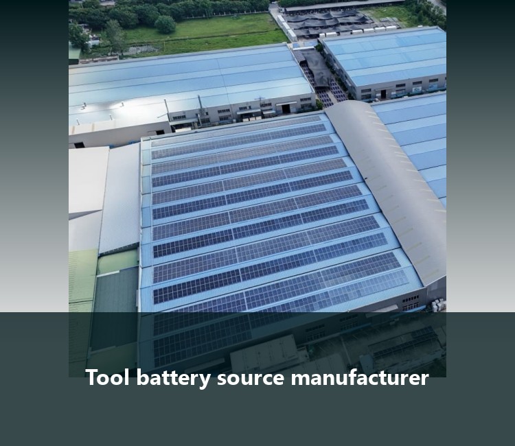 Tool battery source manufacturer