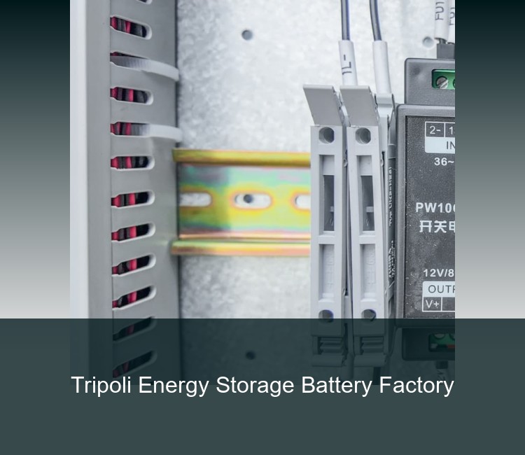 Tripoli Energy Storage Battery Factory