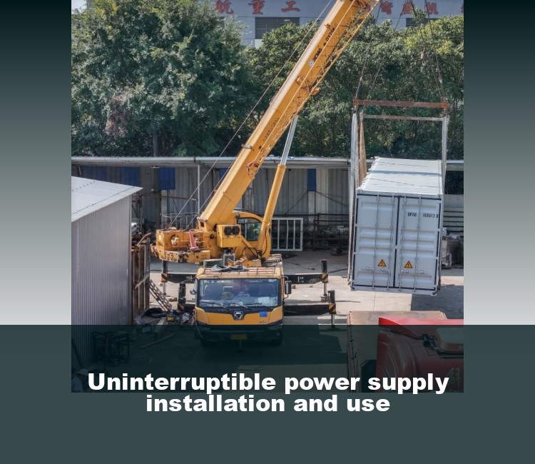 Uninterruptible power supply installation and use