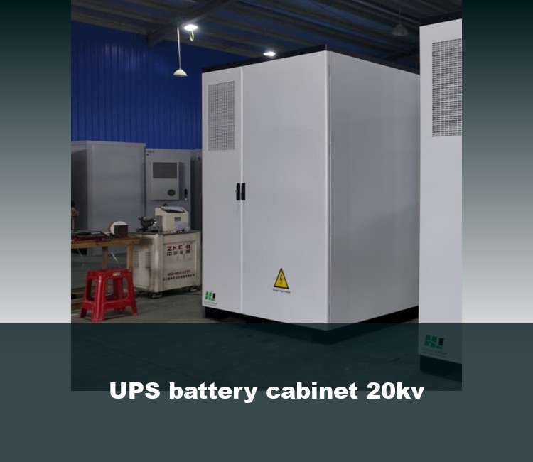 UPS battery cabinet 20kv