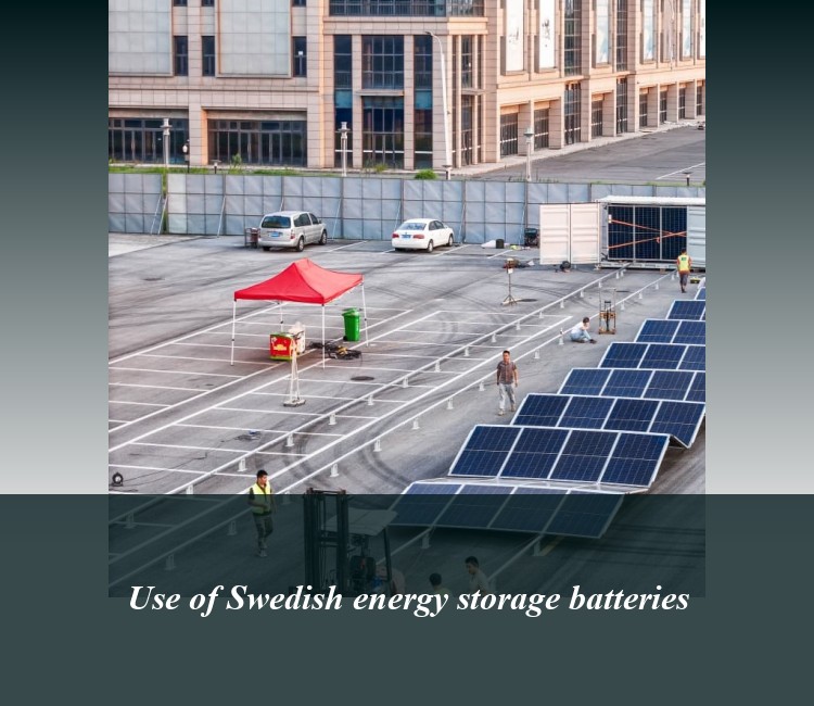 Use of Swedish energy storage batteries