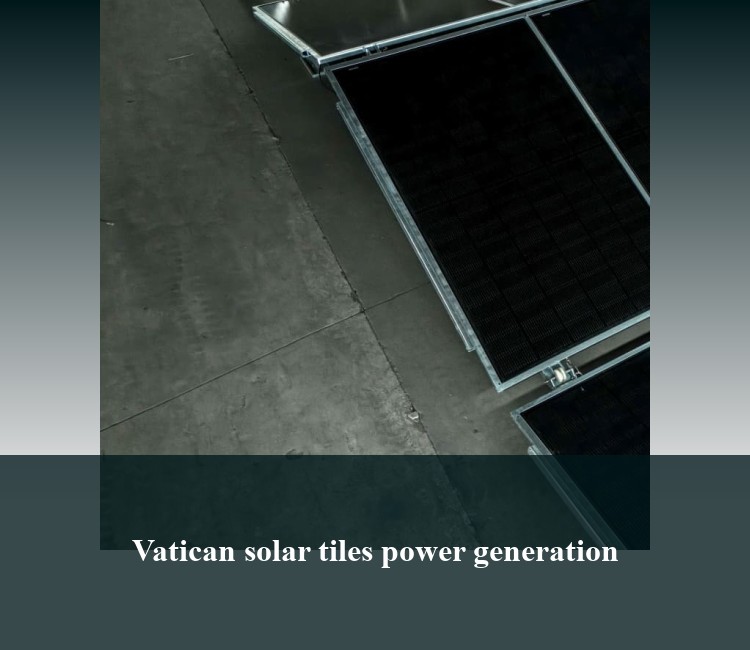 Vatican solar tiles power generation