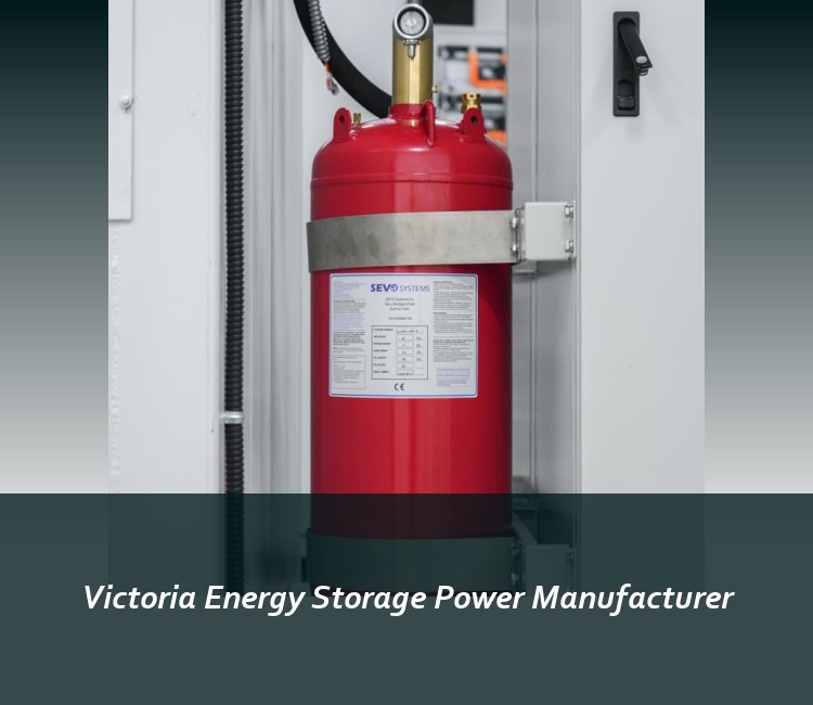 Victoria Energy Storage Power Manufacturer