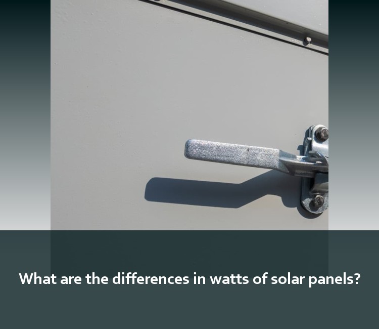 What are the differences in watts of solar panels?