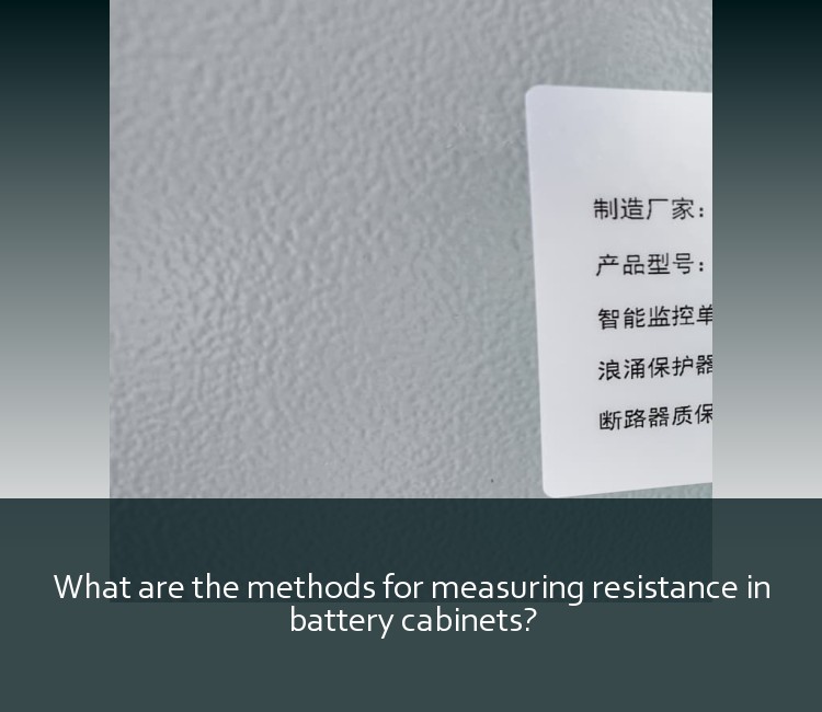 What are the methods for measuring resistance in battery cabinets?