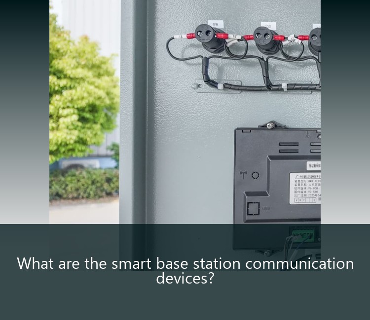 What are the smart base station communication devices?