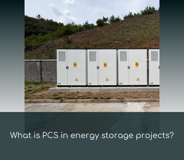 What is PCS in energy storage projects?