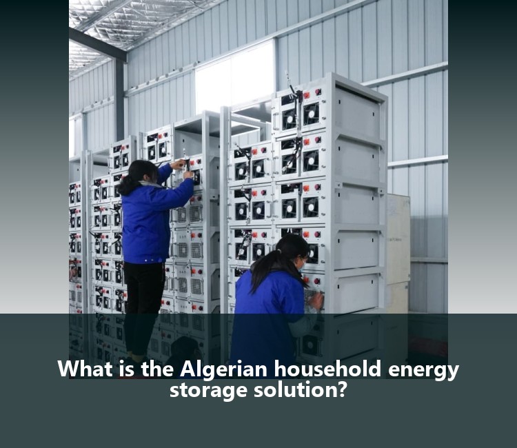 What is the Algerian household energy storage solution?
