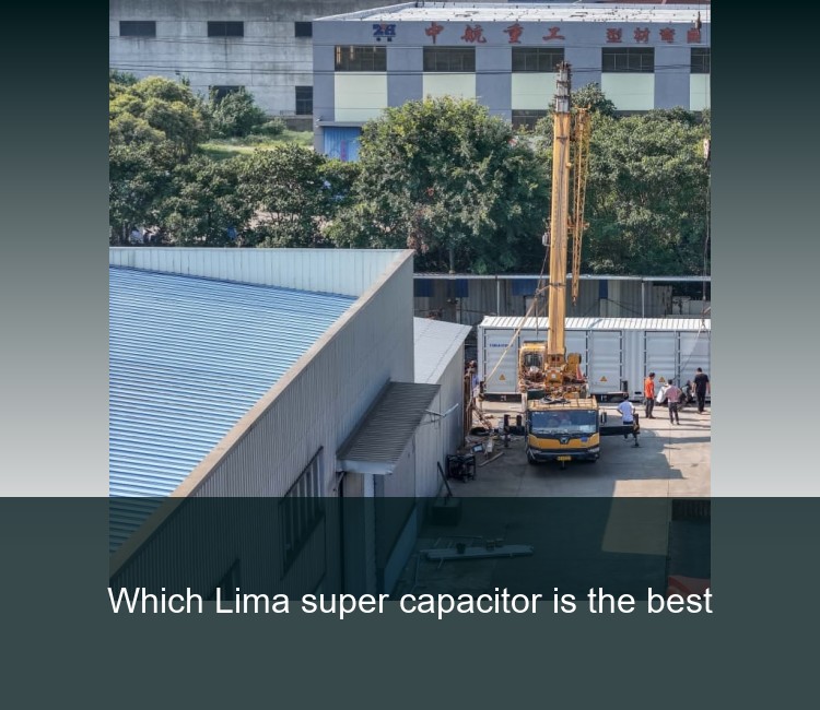 Which Lima super capacitor is the best