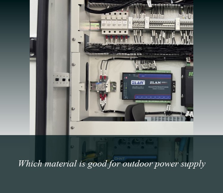 Which material is good for outdoor power supply