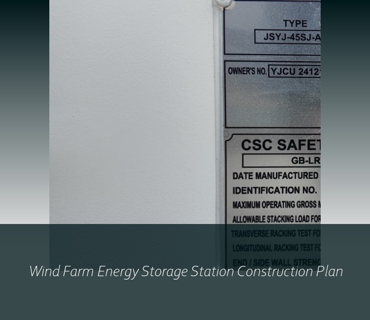 Wind Farm Energy Storage Station Construction Plan