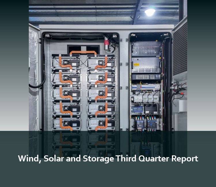 Wind, Solar and Storage Third Quarter Report