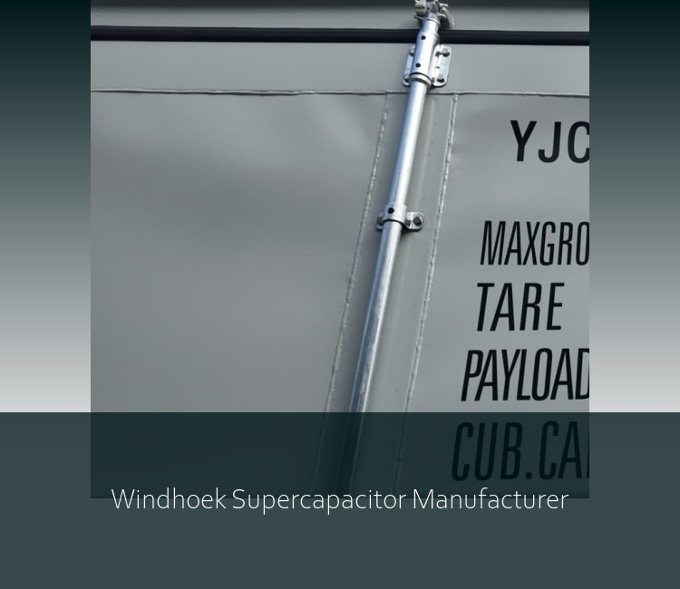 Windhoek Supercapacitor Manufacturer