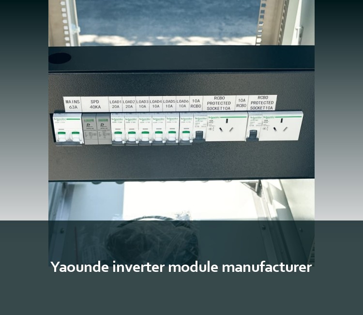 Yaounde inverter module manufacturer